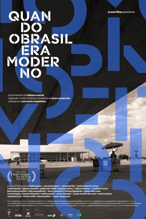 capa do filme Quando o Brasil era Moderno que está em exibição no cinema em maringá