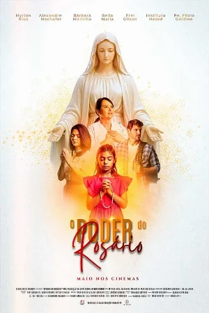 capa do filme O Poder Do Rosário que está em exibição no cinema em maringá